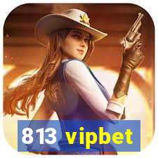 813 vipbet